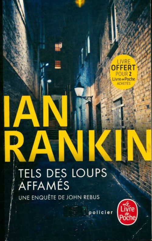 Livrenpoche : Tels des loups affamés - Ian Rankin - Livre