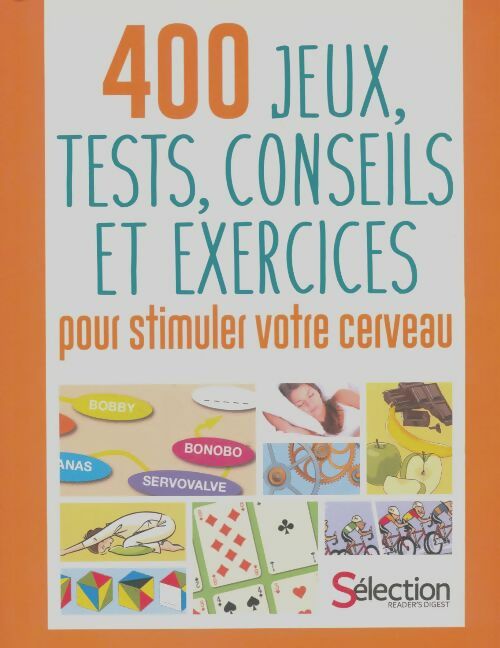 Livrenpoche : 400 jeux, tests, conseils et exercices pour stimuler votre cerveau - Collectif - Livre
