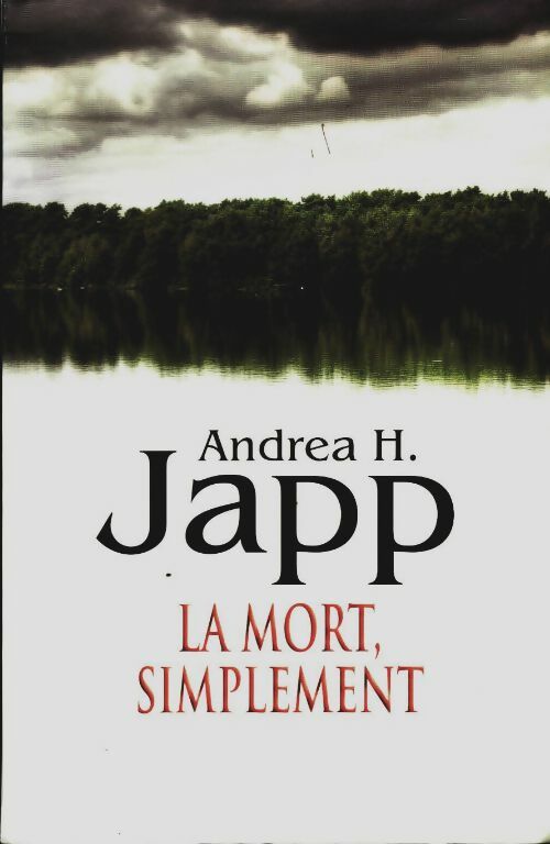 Livrenpoche : La mort, simplement - Andréa H. Japp - Livre