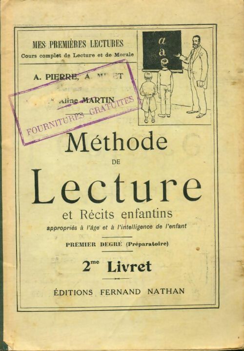 Livrenpoche : Méthodes de lecture et récits enfantins 2ème livret - A. Pierre - Livre