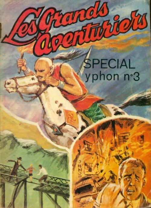 Livrenpoche : Les grands aventuriers n°3 : Spécial Yphon - Collectif - Livre