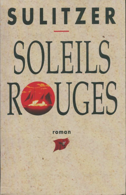Livrenpoche : Soleils rouges - Paul-Loup Sulitzer - Livre