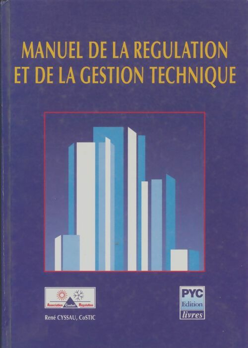 Livrenpoche : Manuel de la régulation et de la gestion de l'énergie - René Cyssau - Livre