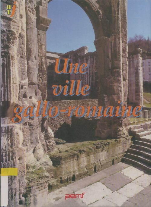 Livrenpoche : Une ville gallo-romaine - Collectif - Livre