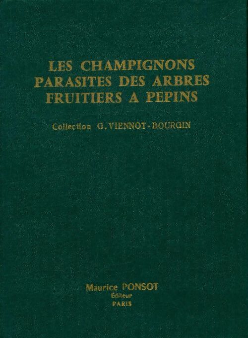 Livrenpoche : Les champignons parasites des arbres fruitiers à pépins - Collectif - Livre