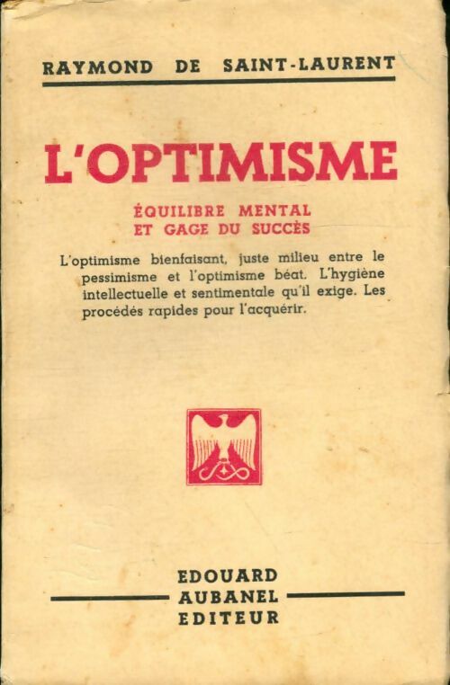 Livrenpoche : L'optimisme - Raymond De Saint-Laurent - Livre