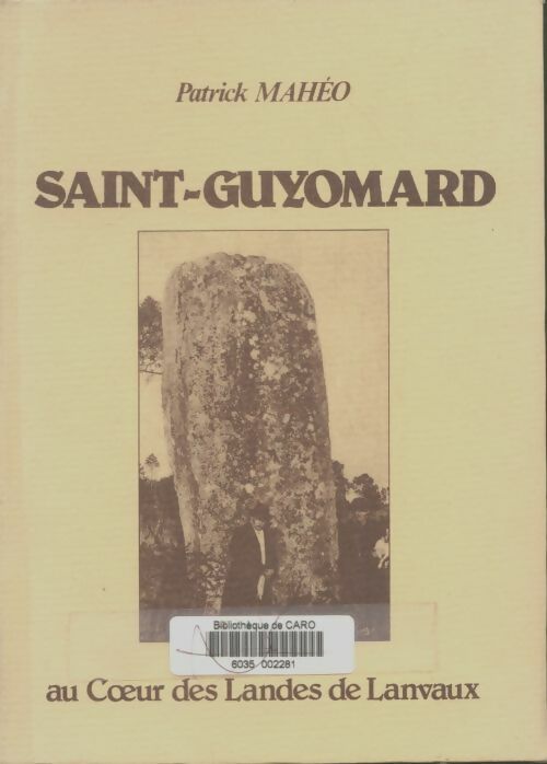 Livrenpoche : Saint-Guyomard - Patrick Mahéo - Livre