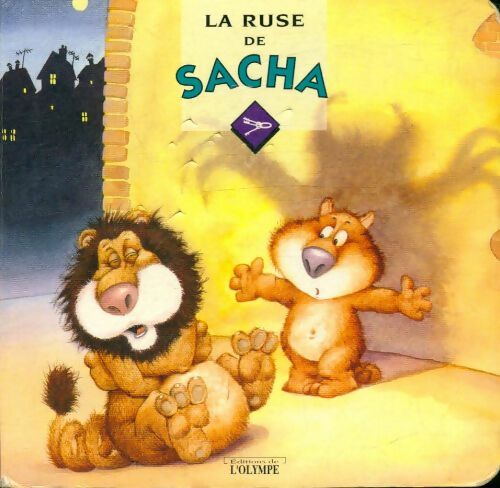 Livrenpoche : La ruse de Sacha - Dominique Chauveau - Livre