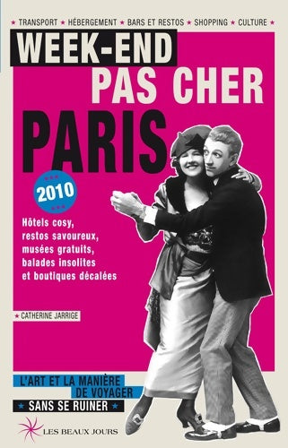 Livrenpoche : Week-end pas cher Paris 2010 - Catherine Jarrige - Livre