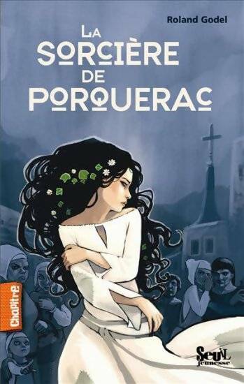 Livrenpoche : La sorcière de porquerac - Roland Godel - Livre