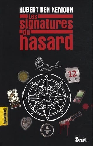 Livrenpoche : Les signatures du hasard - Hubert Ben Kemoun - Livre