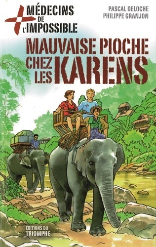 Livrenpoche : Mauvaise pioche chez les karens Tome VI - Pascal Deloche - Livre