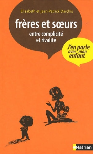 Livrenpoche : frères et soeurs - Elisabeth Darchis - Livre