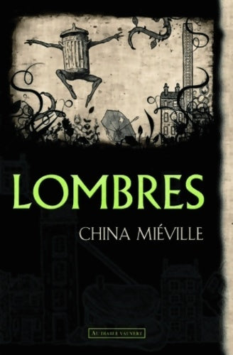 Livrenpoche : Lombres - China Miéville - Livre