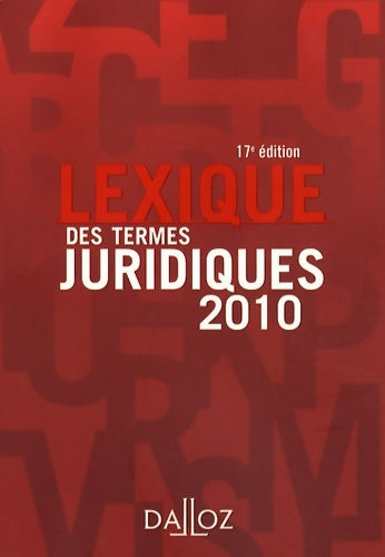 Livrenpoche : Lexique des termes juridiques : Edition 2010 - Raymond Guillien - Livre