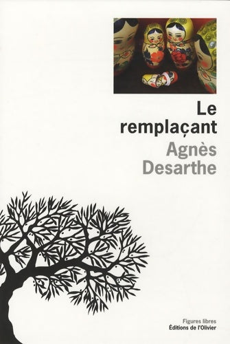 Livrenpoche : Le remplaçant - Agnès Desarthe - Livre