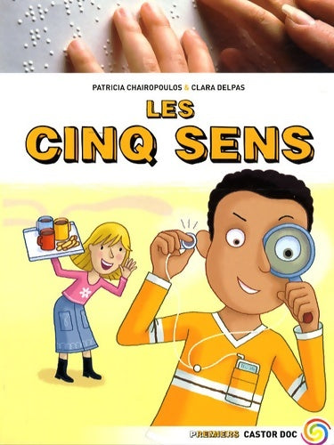 Livrenpoche : Les cinq sens - Clara Delpas - Livre