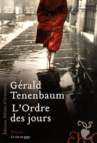 Livrenpoche : L'ordre des jours - Gérald Tenenbaum - Livre