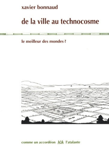 Livrenpoche : De la ville au technocosme - Xavier Bonnaud - Livre