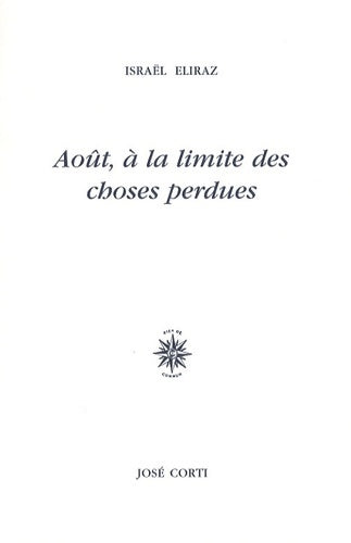 Livrenpoche : Août à la limite des choses perdues - Israël Eliraz - Livre