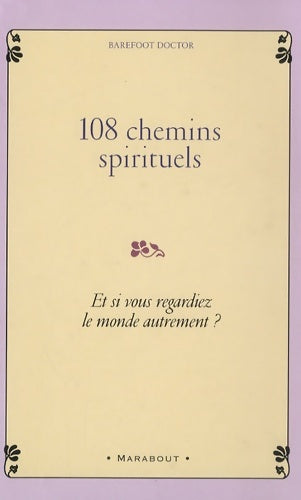 Livrenpoche : 108 chemins spirituels - Barefoot Doctor - Livre