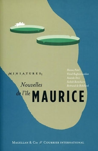 Livrenpoche : Nouvelles de l'île Maurice - Shenaz Patel - Livre