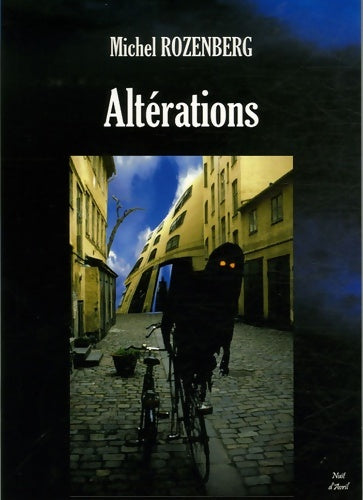 Livrenpoche : Altérations - Michel Rozenberg - Livre