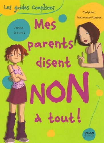 Livrenpoche : Mes parents disent non à tout - Christine Naumann-Villemin - Livre