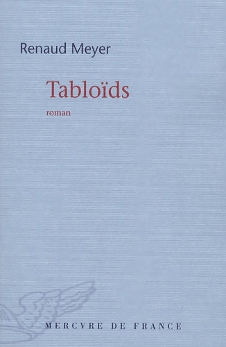 Livrenpoche : Tabloïds - Renaud Meyer - Livre