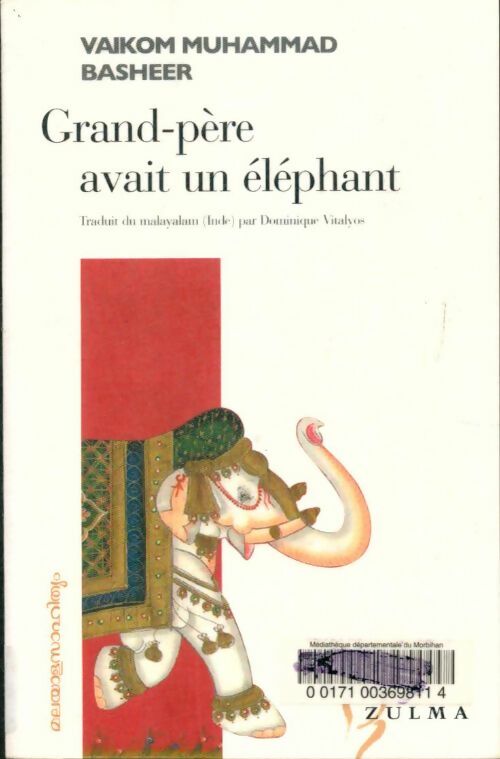 Livrenpoche : Grand-père avait un éléphant - Vaikom Muhammad Basheer - Livre