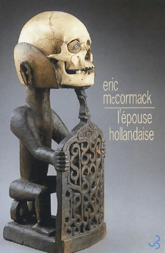 Livrenpoche : L'épouse hollandaise - Eric McCormack - Livre