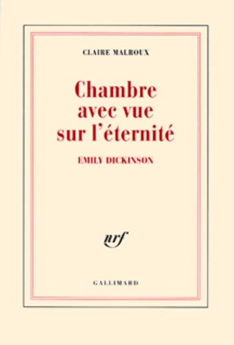 Livrenpoche : Chambre avec vue sur l'éternité : Emily dickinson - Claire Malroux - Livre