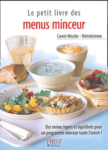 Livrenpoche : Le petit livre des menus minceur : Des menus légers et équilibrés pour un programme minceur toute l'année ! - Carole Nitsche - Livre