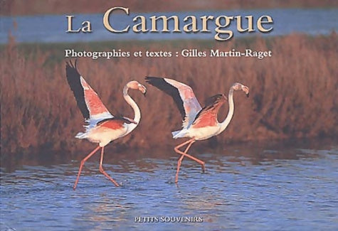 Livrenpoche : La Camargue (petits souvenirs) - Martin-raget Gilles - Livre
