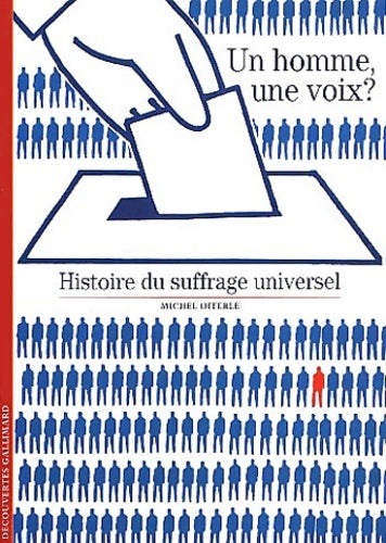 Livrenpoche : Un homme une voix ? histoire du suffrage universel - Michel Offerlé - Livre