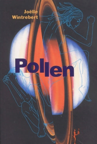 Livrenpoche : Pollen - Joëlle Wintrebert - Livre