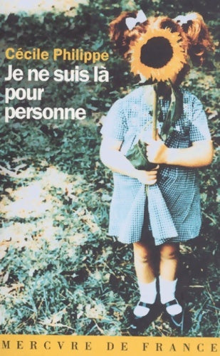 Livrenpoche : Je ne suis là pour personne - Cécile Philippe - Livre