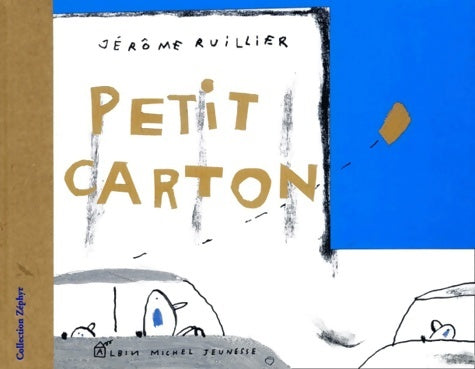 Livrenpoche : Petit carton - Jérôme Ruillier - Livre