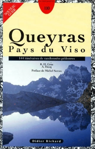 Livrenpoche : Queyras pays du viso. 144 itinéraires de randonnées pédestres - Rene?-henri Gros - Livre