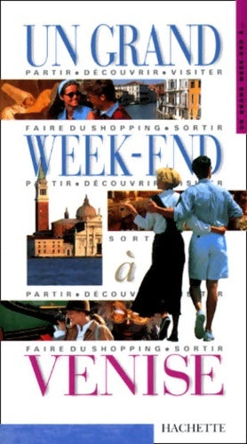 Livrenpoche : Un grand week- à Venise - Guides Hachette - Livre