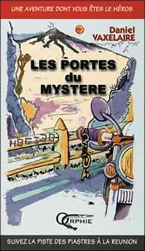 Livrenpoche : Portes du mystère - Daniel Vaxelaire - Livre