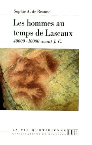 Livrenpoche : Vie q. Hommes au temps de lascaux - De Beaune-s. A. - Livre