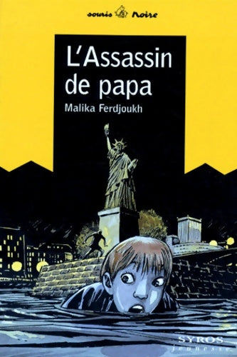 Livrenpoche : L'assassin de papa - Malika Ferdjoukh - Livre