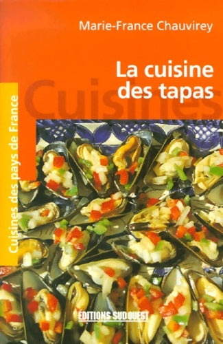 Livrenpoche : Aed cuisine des tapas/poche - Marie-France Chauvirey, Chauvirey Marie-France - Livre