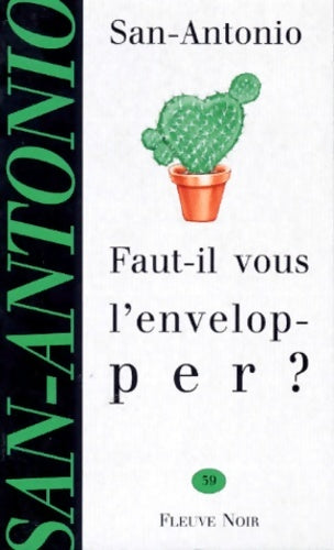 Livrenpoche : Faut-il vous l envelopper - San-Antonio - Livre