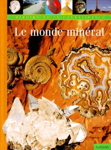 Livrenpoche : Le monde minéral - Dougal Dixon - Livre