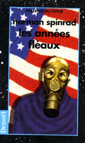 Livrenpoche : Les années fléaux - Norman Spinrad - Livre