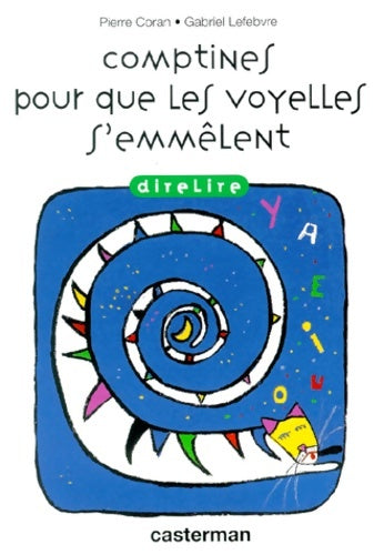 Livrenpoche : Comptines pour les voyelles - Pierre Coran - Livre