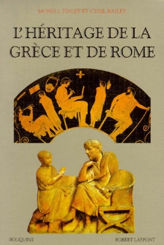 Livrenpoche : L'héritage de la Grèce et de Rome - Moses I. Finley - Livre