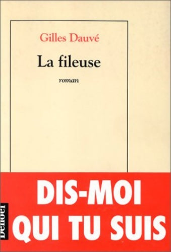 Livrenpoche : La fileuse - Gilles Dauvé - Livre